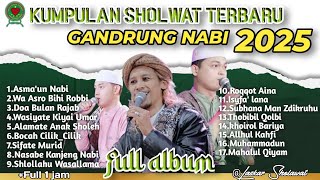 KUMPULAN SHOLAWAT GANDRUNG NABI TERBARU FULL ALBUM 2025 || FULL BAS GLEER@Laskarsholwat