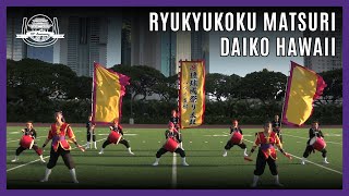 Ryukyukoku Matsuri Daiko Hawaii - 2021 Virtual Okinawan Festival Full Performance