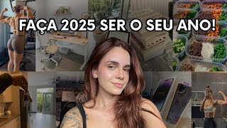 5 DICAS INFALÍVEIS para transformar 2025 no MELHOR ANO de sua vida