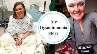 My Chronic Illness Story // Dysautonomia Awareness Month