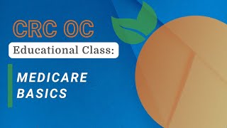 Educational Class: Medicare Basics