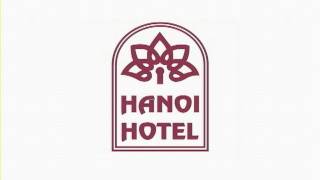 Hanoi Hotel－Ha Noi / Vietnam