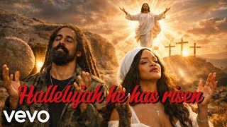 Damian Marley ft Rihanna - Hallelujah He Has Risen (Official Gospel Lyrics Video)