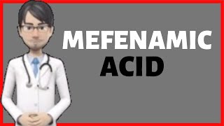 💊What is MEFENAMIC?. Side effects, warnings, uses, moa and benefits of mefenamic acid (PONSTAN)💊