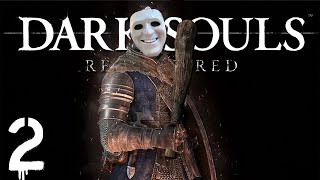 อะไรจะดีเท่าสากกะเบือ | Dark Souls Remastered ตอนที่ 2