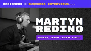 Interview: Martyn Reding, Chief Design Officer at Upzelo and Founder of the Design Leaders Studio