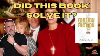 Did Foreign Faction Solve the JonBenét Ramsey Case? My Thoughts