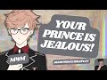 [ASMR RP] The Prince Gets Jealous & Possessive! [M4M] [ROYAL] [WHOLESOME] [POSSESSIVE] [BL]