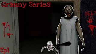 THE GRANNY SERIES - EP-1 | GRANNY HOUSE SEARCH 🏡🔍 PRACTISE MODE IN HORROR SOUNDS🤯 | Royal Tech King