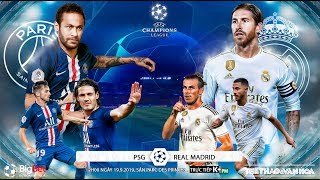 [TRỰC TIẾP] PSG vs Real Madrid (2h00 ngày 19/9). Soi kèo Cúp C1. Trực tiếp K+PM