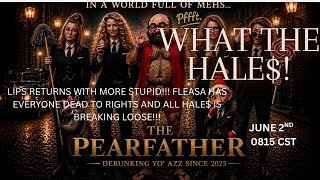 LIPS RETURNS WITH DUMBNESS, AND FLEASA IS EATING IT UP LIKE CHICKEN SKINS!!! @WhatTheHale$