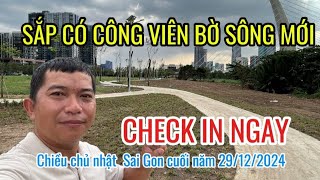 Cận Cảnh Công viên ven sông Sai gon hoàn thành trước tết 2025| Tiến độ chiếu sáng cầu Ba Son