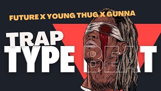Future x Young Thug x Gunna Trap Type Beat - Flute - Prod. Hamster