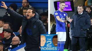 Assessing Leicester City & Chelsea: State of the Premier League | The 2 Robbies Podcast | NBC Sports