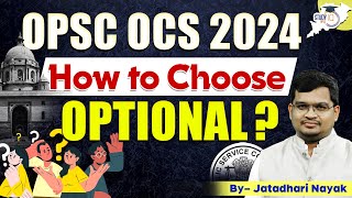 OPSC OCS 2024 : How to Choose the Best Optional Subject for Success?