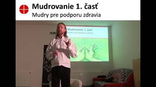 Techniky Mudrovania - online kurz