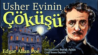 Usher Evinin Çöküşü - Sesli Öykü - Edgar Allan Poe