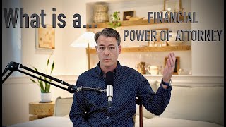What is a Financial Power of Attorney?