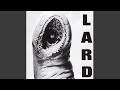 The Power Of Lard