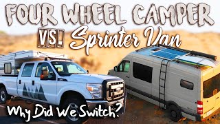 Four Wheel Camper vs. Sprinter 4x4 // Why Did We Switch?