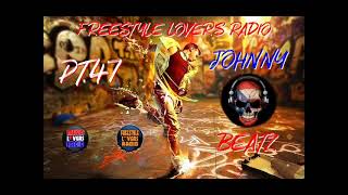 Johnny Beatz - Freestyle Lovers Radio Pt.47