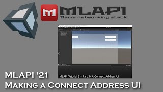 MLAPI Tutorial 21 Part 3 Making a Connect Address UI