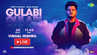 Vishal Mishra LIVE! Gulabi | Ittu Si Baat | Chat Live With Vishal Mishra