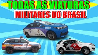 TODAS AS VIATURAS MILITARES DE  CADA ESTADO DO BRASIL.