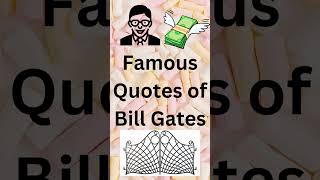 Top 4 Inspirational & Motivational Quotes by Bill Gates | Microsoft CEO | Rules of Success