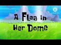 A Flea In Her Dome title card 16:9 (attempted remake)