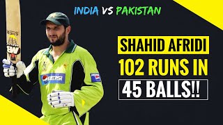 Shahid Afridi 102 off 45 Balls vs India 2005 | EXTENDED HIGHLIGHTS