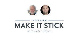 Heroic Interview: Make It Stick with Peter Brown