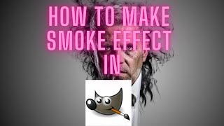 Let's Create Smoke Effect in GIMP!
