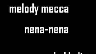 melody mecca- nena nena