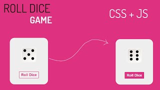 Roll Dice Project using CSS & JavaScript