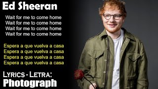 Ed Sheeran - Photograph (Lyrics English-Spanish) (Inglés-Español)