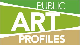 Public Art Profiles - \