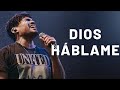 DIOS HÁBLAME | MÚSICA CRISTIANA 2023 PARA ESCUCHAR LA VOZ DE DIOS - ADORACIÓN CRISTIANA