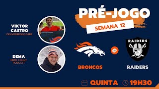 Pré-Jogo Semana 12 @ Raiders - BEAT THE RAIDERS!!!