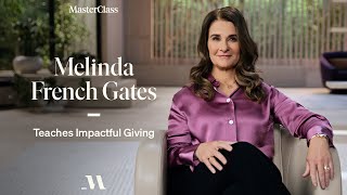 Use Your Powers for Good With Melinda French Gates | Official Trailer | MasterClass