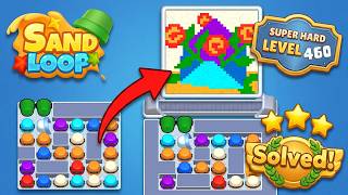 🏖️ Sand Loop Level 460 Walkthrough | SUPER HARD LEVEL Solution! 🧠