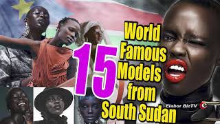 15 World Famous Models from South Sudan