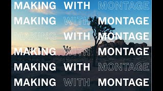 Making with VSCO Montage — VSCO Creator Sessions