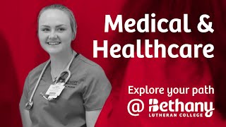 Medical and Healthcare at Bethany Lutheran College