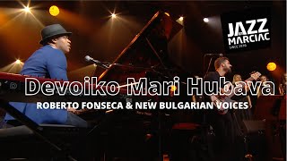 Roberto Fonseca \u0026 New Bulgarian Voices - Devoiko Mari Hubava