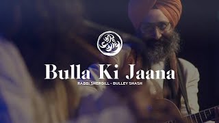 Bulla Ki Jaana Mai Kaun - Rabbi Shergill @evergreenmix