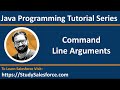 23 Java Command Line Arguments | Learn Java Programming by Sanjay Gupta