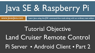 Java and Raspberry Pi Programming - Android Remote Control Part 2