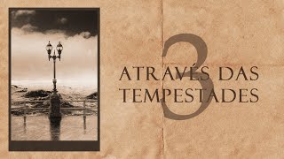 Seu dinheiro ou sua vida | Através Das Tempestades 3 de 8 | Pr. Kleber Gonçalves