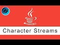 Character Streams - Java Programming
